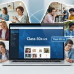 Class-30x.us: Transforming Online Learning for Students Everywhere