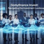 Gomyfinance invest: Navigating the Investment Landscape