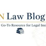 CN Law Blog: Your Go-To Resource for Legal Insights